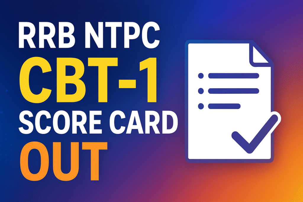 RRB NTPC CBT-1 Score Card Out