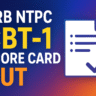 RRB NTPC CBT-1 Score Card Out